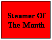 Steamer of the Month