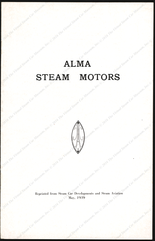 Alma Steam Motors, May 1939, Reprint from Steam Car Developments and Steam Aviation