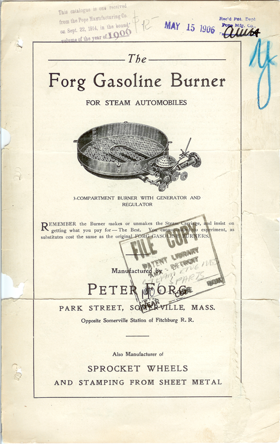 Peter Forg, Gasoline Burner for Steam Cars, May 6, 1906, Trade Catalogue p. 1