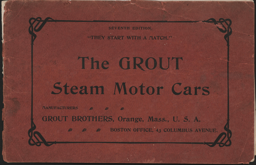 Grout Brothers Automobile Company, Trade Catalogue, 7th Edition, 1902 - 1903, Virtual Steam Car Museum