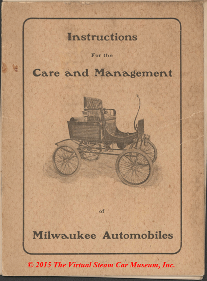 Milwaukee Automobile Company Steam Car, Instructions for the Care and Management of Milwaukee Automobiles, ca: 1901