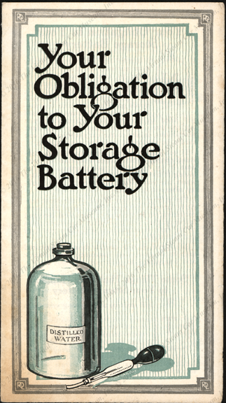 Prest-O-Lite Company trade catalogue, August  14, 1917  Your Obligation To Your Storage Battery